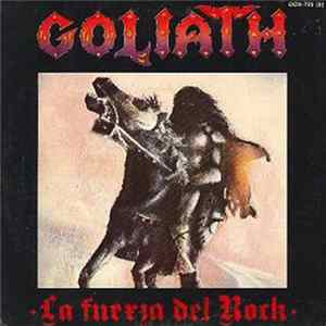 Goliath - La Fuerza Del Rock Album