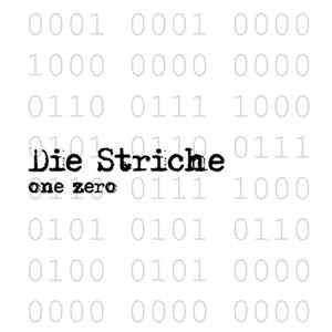 Die Striche - One Zero Album