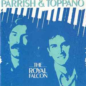 Parrish & Toppano - The Royal Falcon Album