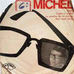 Michel - Aline / Capri Se Acabó / La Sombra De Tu Sonrisa / Será Muy Tarde Album