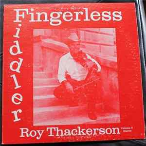 Roy Thackerson - Fingerless Fiddler Album