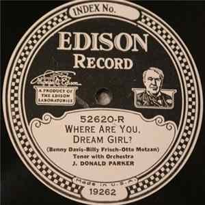 J. Donald Parker / The Edisongsters - Where Are You, Dream Girl? / Peace Of Mind Album
