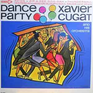 Xavier Cugat And His Orchestra - Dance Party Album