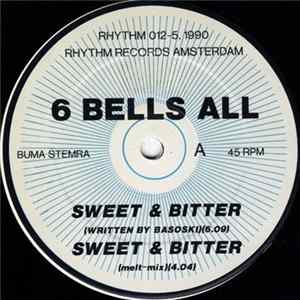 6 Bells All - Sweet & Bitter / Me The Mailman Album
