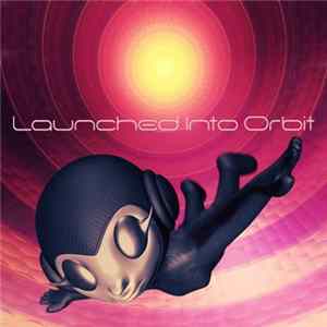 Various - Launched Into Orbit Album