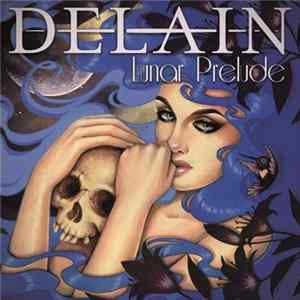 Delain - Lunar Prelude Album