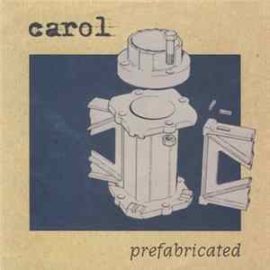 Carol - Prefabricated Album