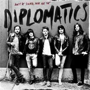 Diplomatics - Don't Be Scared, Here Are The Diplomatics Album
