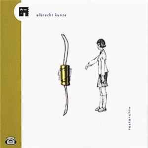 Albrecht Kunze - Testarchiv Album