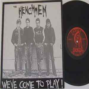 The Henchmen - We've Come To Play Album