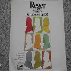 Max Reger, Sächsische Staatskapelle Dresden, Heinz Bongartz - Mozart Variationen Op.132 Album