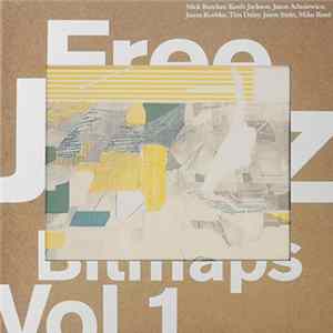 Nick Butcher - Free Jazz Bitmaps Vol. 1 Album
