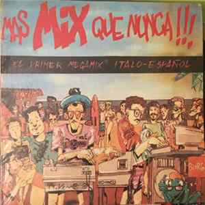Various - Mas Mix Que Nunca!!! Album