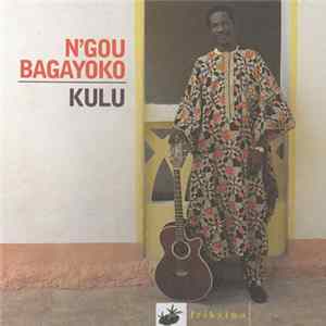 N'Gou Bagayoko - Kulu Album