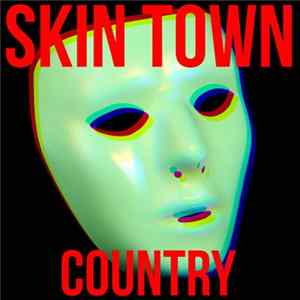 Skin Town - Country Album