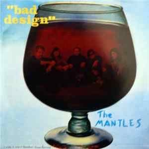 The Mantles - Bad Design Album