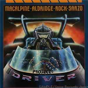 MacAlpine-Aldridge-Rock-Sarzo - Project: Driver Album