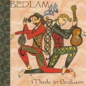 Bedlam - Made In Bedlam Album
