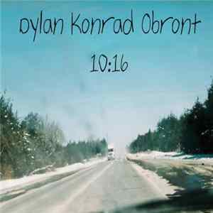 Dylan Konrad Obront - 10:16 Album
