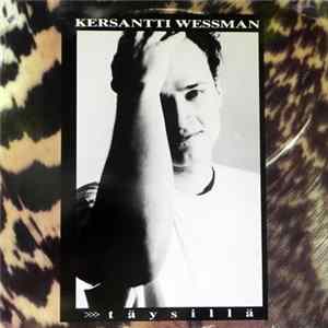Kersantti Wessman - Täysillä Album