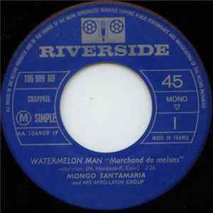 Mongo Santamaria And His Afro-Latin Group - Watermelon Man Album