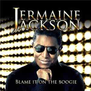 Jermaine Jackson - Blame It On The Boogie Album