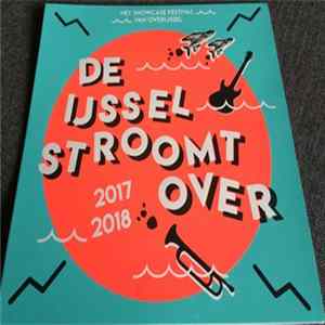 De Ijssel Stroomt Over - 2017 Album