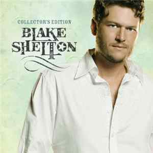 Blake Shelton - Collector's Edition Album