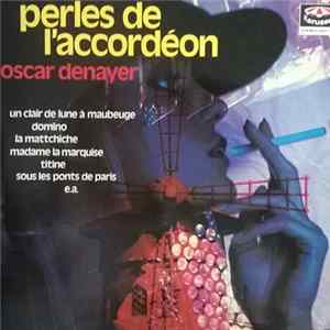 Oscar Denayer - Perles de L'accordéon Album