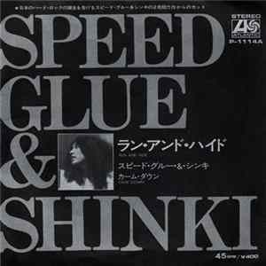 Speed, Glue & Shinki - Run And Hide / Calm Down Album