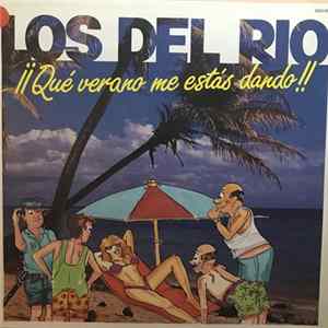 Los Del Rio - ¡¡Qué Verano Me Estás Dando!! Album