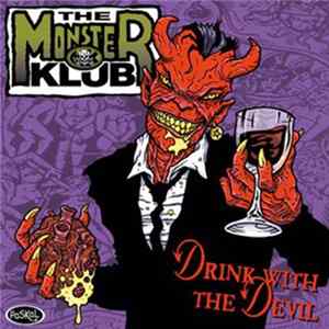 The Monster Klub - Drink with the devil Album