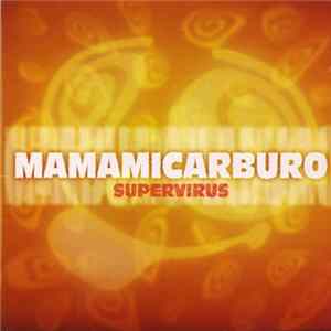 Mamamicarburo - Supervirus Album