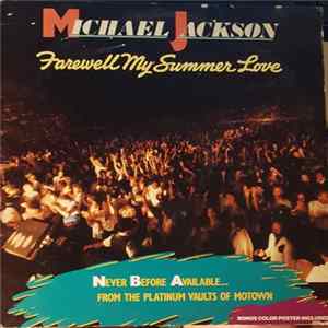 Michael Jackson - Farewell My Summer Love Album