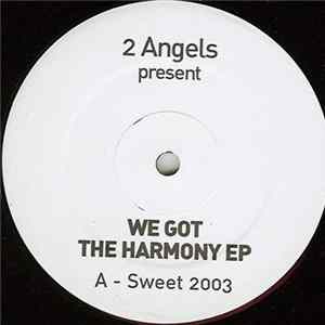 2 Angels - We Got The Harmony EP Album