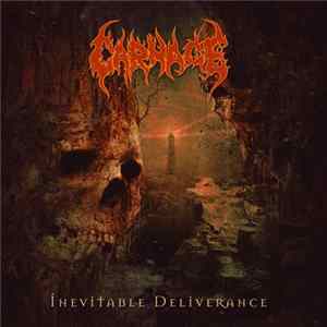Carnage - Inevitable Deliverance Album