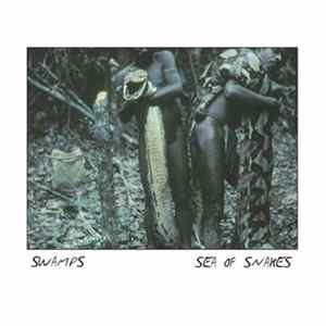 Swamps - Sea Of Snakes Album
