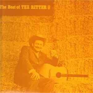 Tex Ritter - The Best Of Tex Ritter Album