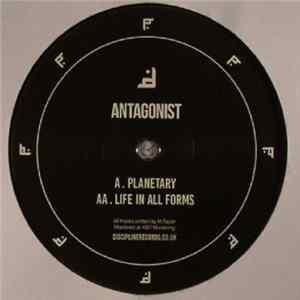 Antagonist - Planetary / Life In All Forms Album