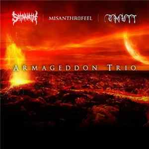 Satanath / Misanthrofeel / Omutt - Armageddon Trio Album