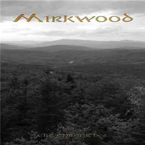 Mirkwood - The Chronicles Album