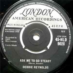 Debbie Reynolds - Ask Me To Go Steady / Am I That Easy To Forget Album