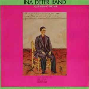 Ina Deter Band - Aller Anfang Sind Wir Album