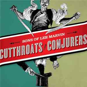 Sons Of Lee Marvin - Cutthroats And Conjurers Album