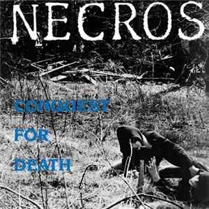 Necros - Conquest For Death Album