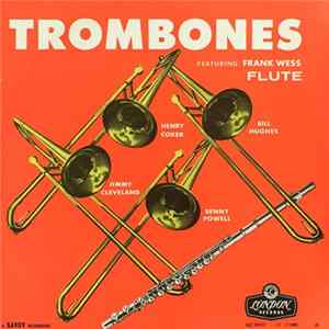 Frank Wess, Henry Coker, Bill Hughes , Jimmy Cleveland, Benny Powell - Trombones Album