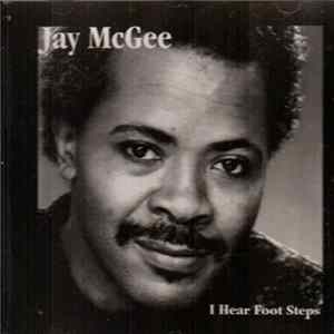 Jay McGee - I Hear Foot Steps Album