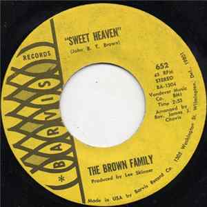 The Brown Family - Sweet Heaven / Worthy Of Thee Album