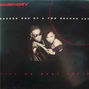 Inner City - Till We Meet Again Album