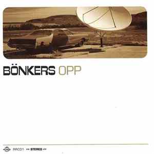 Bönkers - Opp Album